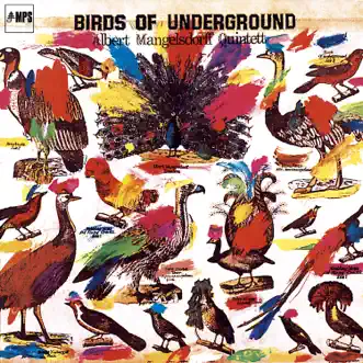 Birds of Underground by Albert Mangelsdorff album reviews, ratings, credits