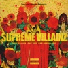 Supreme Villainz - EP