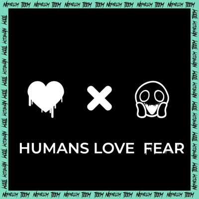 Humans Love Fear - Single