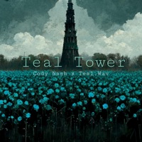 Teal Tower - Single - Cody Nash & Teal.Wav