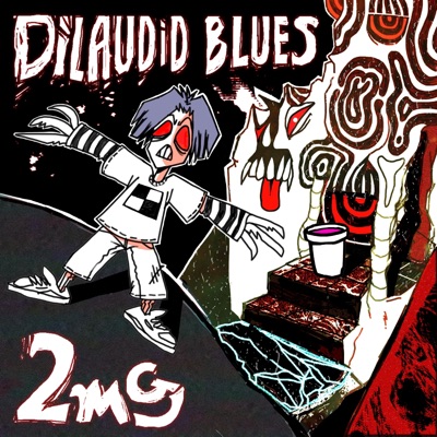 Dilaudid Blues 2ᵐᵍ