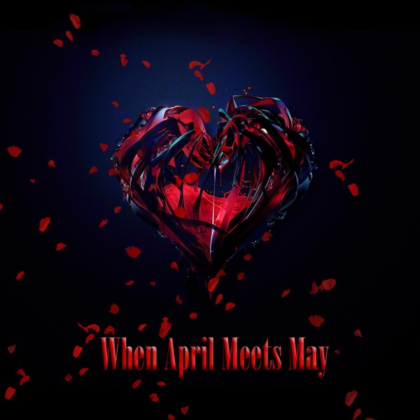 When April Meets May