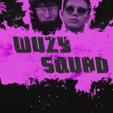 WuZy SQUADを聴いたり、ミュージックビデオを鑑賞したり、経歴やツアー日程などを確認したりしましょう！