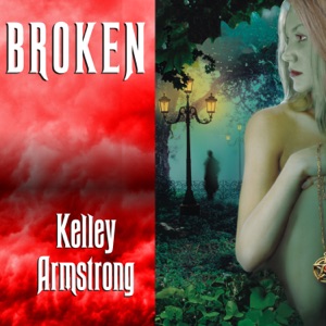 Broken (Women of the Otherworld)