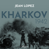 Kharkov 1942 - Jean Lopez