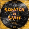 Scratch 'N' Sniff - Single