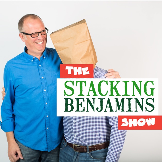 The Stacking Benjamins Podcast
