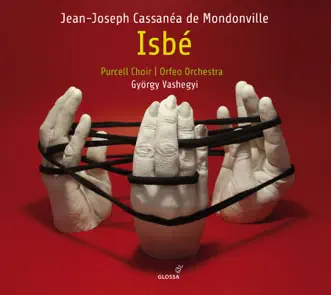 Isbe, Prologue: Les bizarres concerts, qu'en ce jour vous m'offrez by Rachel Redmond, Orfeo Orchestra & György Vashegyi song reviws