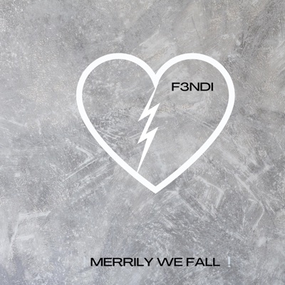 Merrily We Fall - Single