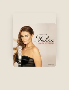 Listen to Ferhan, watch music videos, read bio, see tour dates & more!