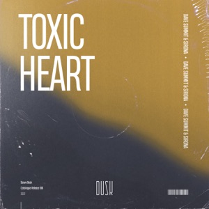 Toxic Heart (feat. Jaime Deraz) - Single