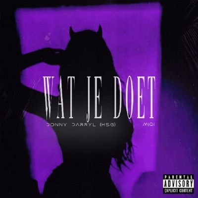 Wat Je Doet (feat. M!QI) - Single