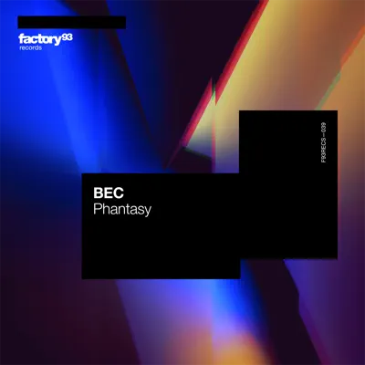 Listen to Phantasy - Single by BEC