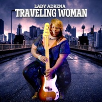 Traveling Woman (Instrumental Version) - Single - Lady Adrena