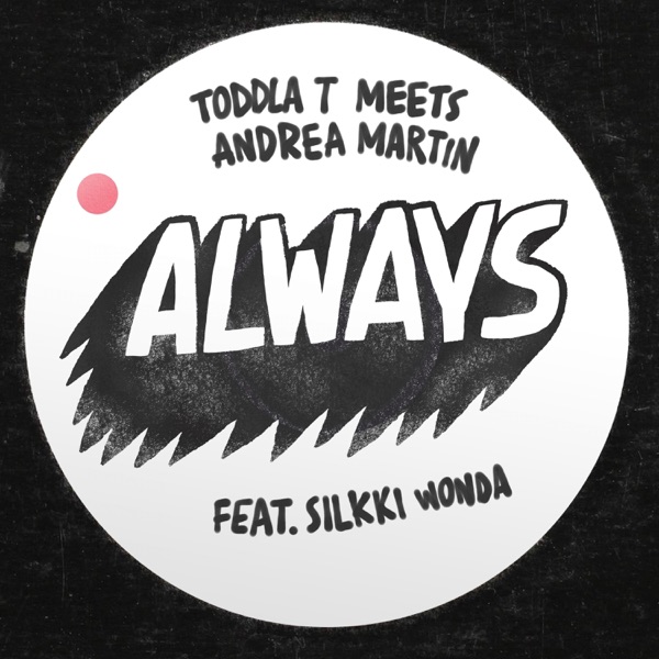Always (feat. Silkki Wonda) - Single