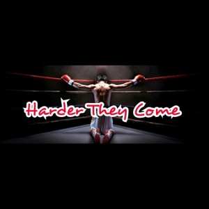 Harder They Come (feat. Haloe, Da Chief & Wizdom on Hook)