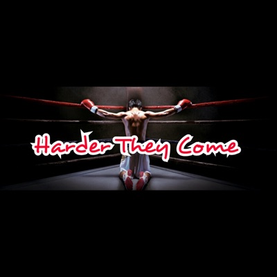 Harder They Come (feat. Haloe, Da Chief & Wizdom on Hook) - Single