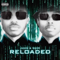 Juug&Wave: Reloaded - EP - 2wavy