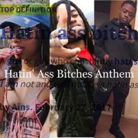 Hatin' Ass Bitches Anthem (feat. Dj Blizz) - Single - Mvntana, Flyy TheProducer & Pyt Ny