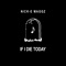 If I Die Today - Nick-E Maggz lyrics