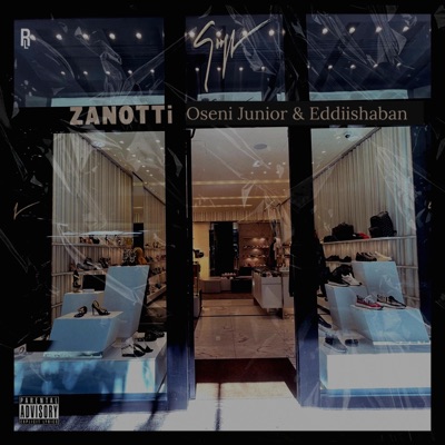 Zanotti (feat. Oseni Junior) - Single