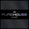 Pure House VIP