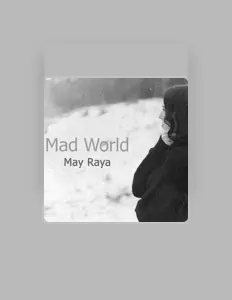 Listen to May Raya, watch music videos, read bio, see tour dates & more!