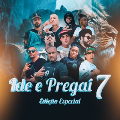 Ide e Pregai o Evangelho 7 (Edição Especial) - EP