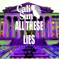 All These Lies - Single - Cali Sun