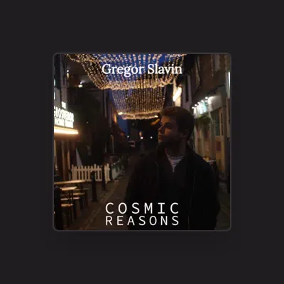 Listen to Gregor Slavin, watch music videos, read bio, see tour dates & more!