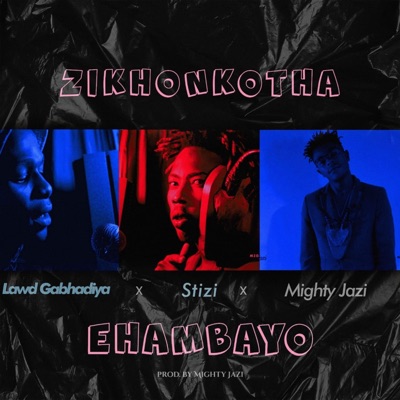Zikhonkotha Ehambayo - Single