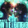 How To Be a Heartbreaker - Single