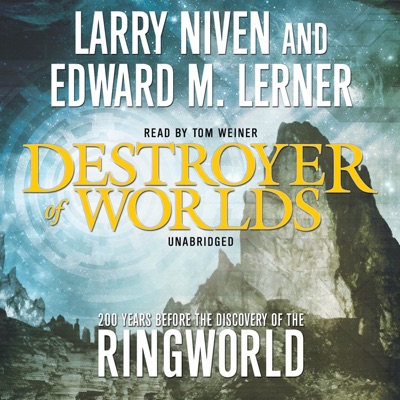 Destroyer of Worlds (The Ringworld Prequels)