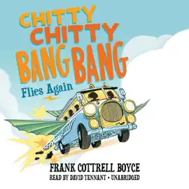 Chitty Chitty Bang Bang Flies Again (The Chitty Chitty Bang Bang Series)