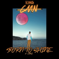 Born to Shine (feat. OMZ) - Single - King CAAN