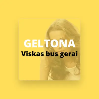 Listen to Geltona, watch music videos, read bio, see tour dates & more!