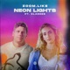 Neon Lights feat Clarees Single