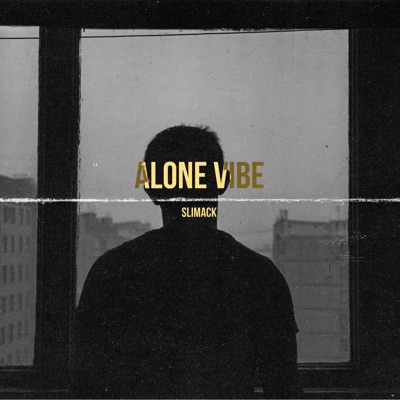 Alone Vibe (feat. MOOD TAPE BEATZ) - Single