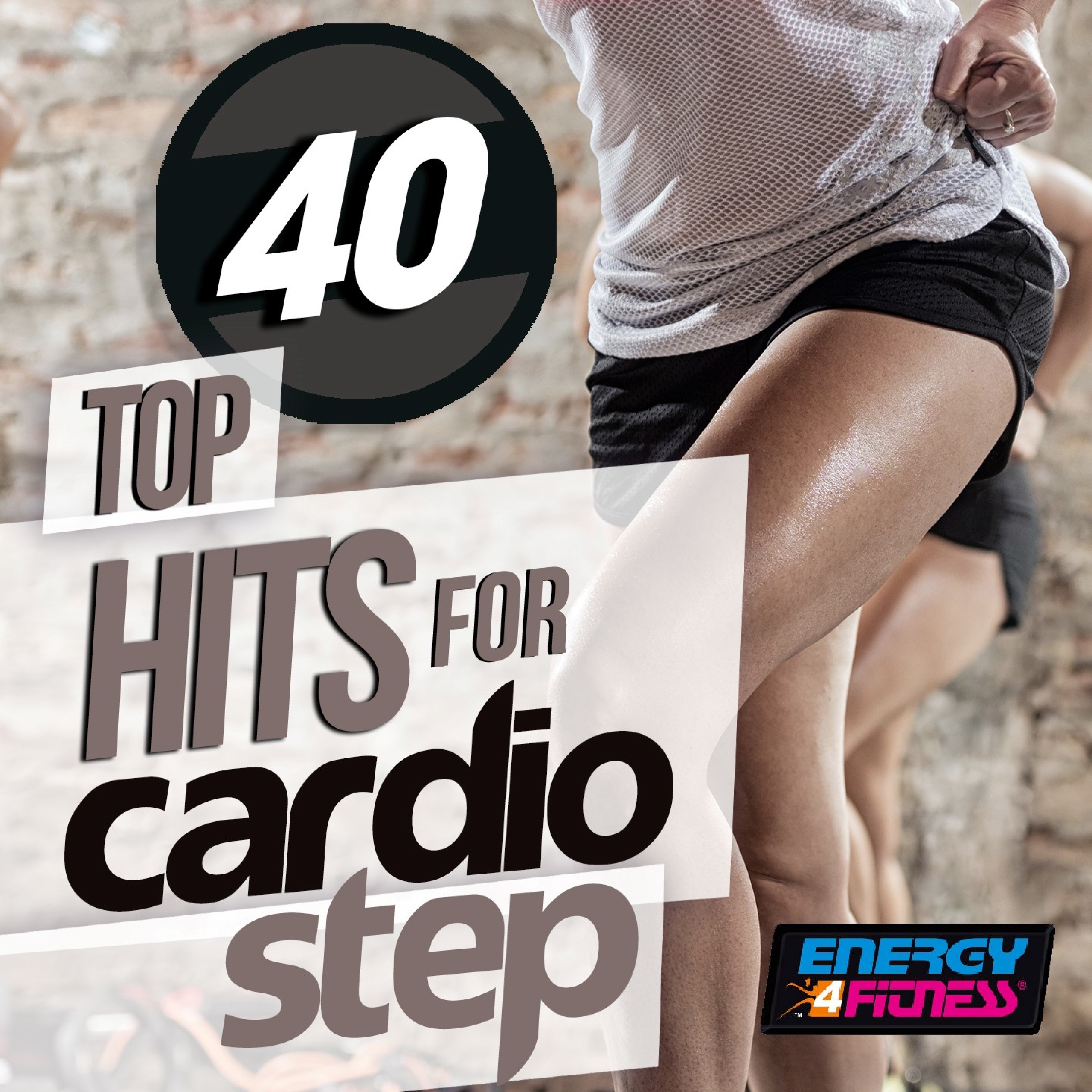 Top 40 Hits For Cardio Step