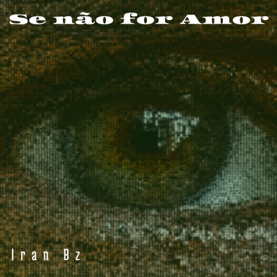 Se Não For Amor - Single