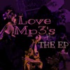 Love & Mp3's (The Ep)