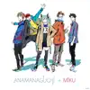 Anamanaguchi & Hatsune Miku - Miku