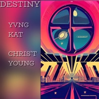 Destiny (feat. Yvng Kat & Chris't Young) - Single - Order of the White Lotvs