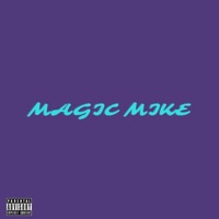 Magic Mike - Single