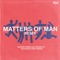 Matters of Man - Sareem Poems, Newselph & Chris Orrick lyrics