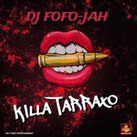 KILLA TARRAXO, Pt. 2 - Single - DJ FOFO-JAH