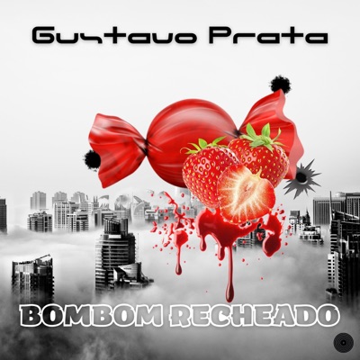 Bombom Recheado - Single