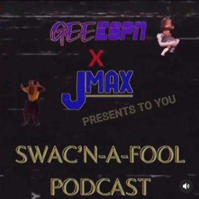 Swac N a Fool (feat. Geespn & Jmax) - Single