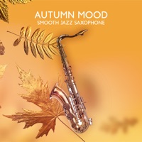 Autumn Mood (Smooth Jazz Saxophone) - Gary Flock, Morning Jazz & Chill & Jazz Sax Lounge Collection