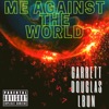 ME AGAINST the WORLD (feat. GARRETT DOUGLAS) - Single